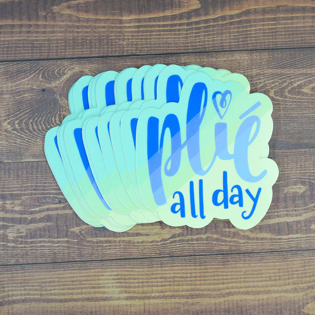 Plié All Day Sticker